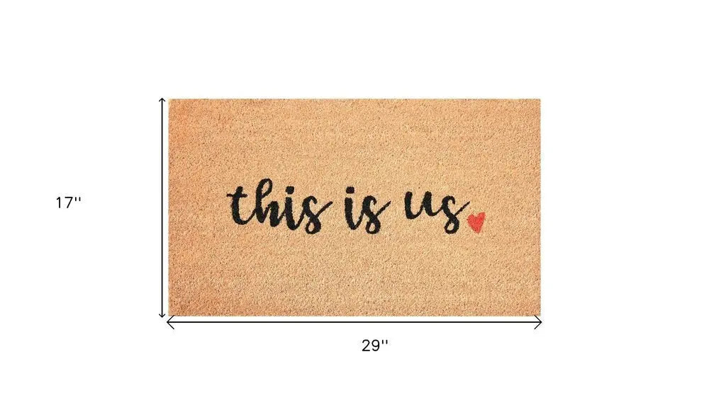 17" X 29" Natural and Black Coir This is Us Outdoor Door Mat - NOBLE HOME INTERIORS