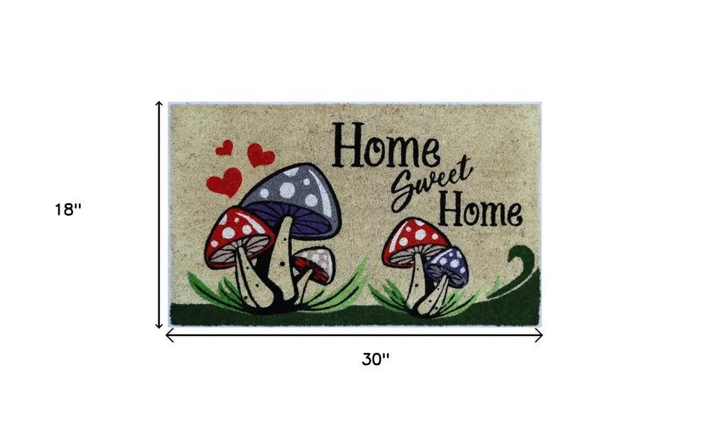 18" X 30" Beige and Black Coir Mushrooms Home Sweet Home Outdoor Door Mat - NOBLE HOME INTERIORS